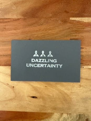 Dazzling Uncertainty